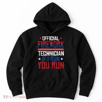 Firework Technician 4th Of July Funny USA Pyrotechnician Hoodie