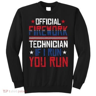 Firework Technician 4th Of July Funny USA Pyrotechnician Sweatshirt