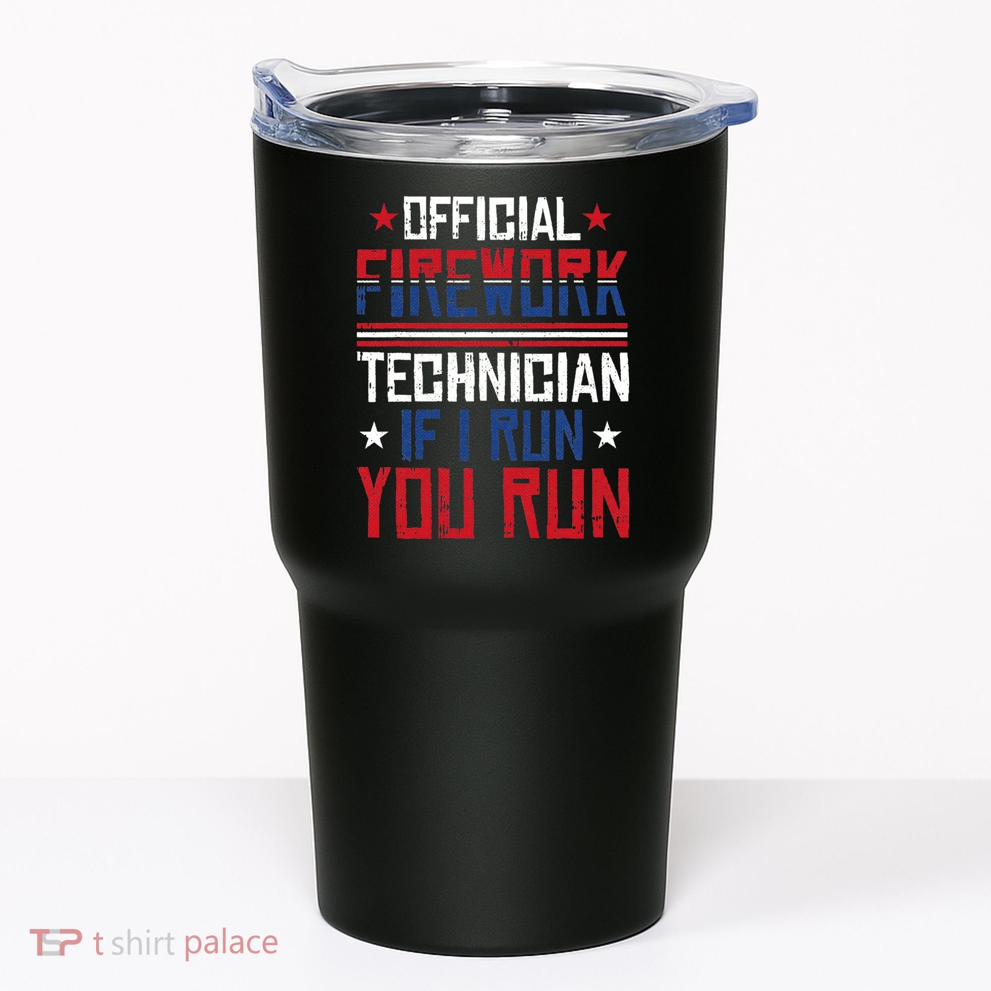 Firework Technician 4th Of July Funny USA Pyrotechnician Tumbler