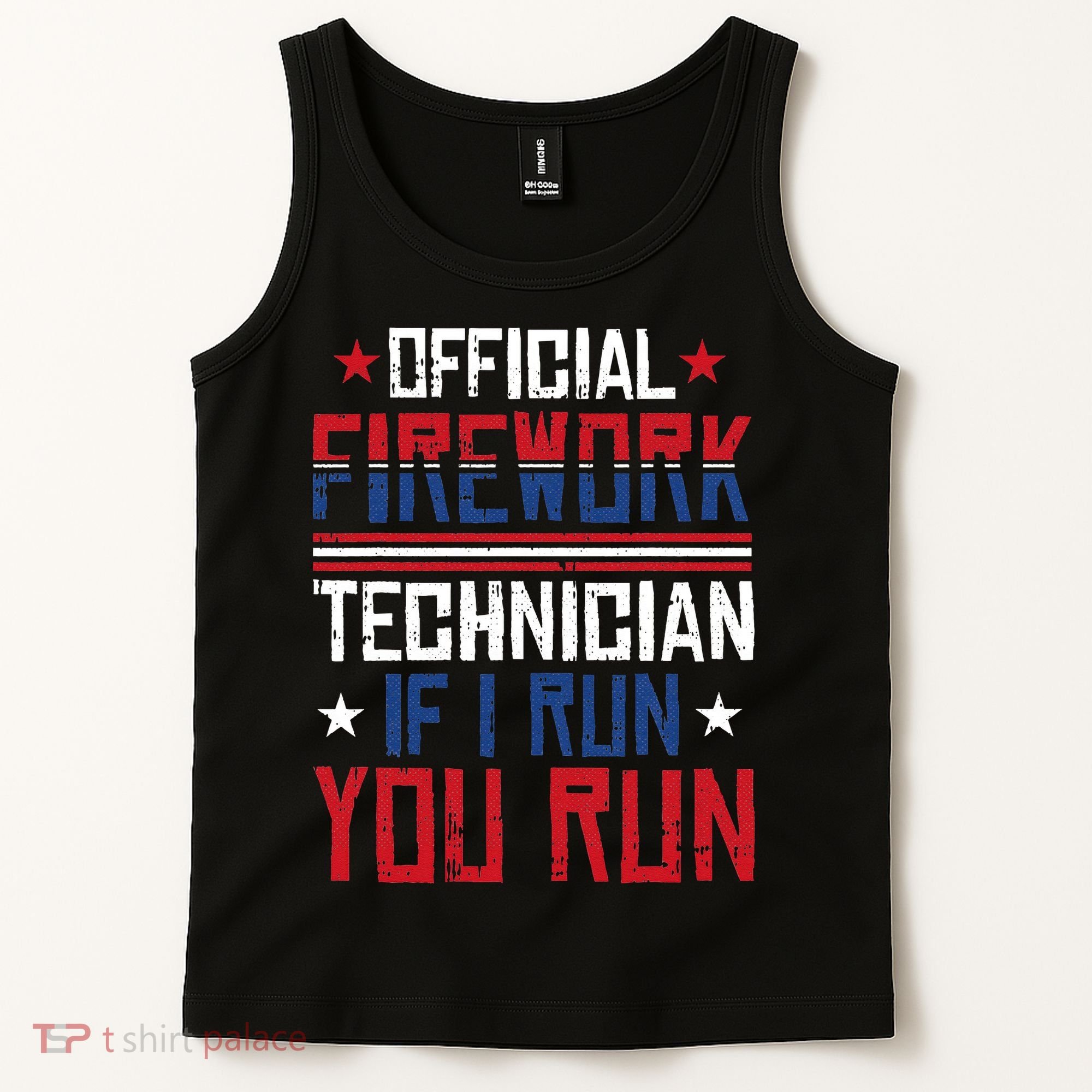Firework Technician 4th Of July Funny USA Pyrotechnician Tank Top
