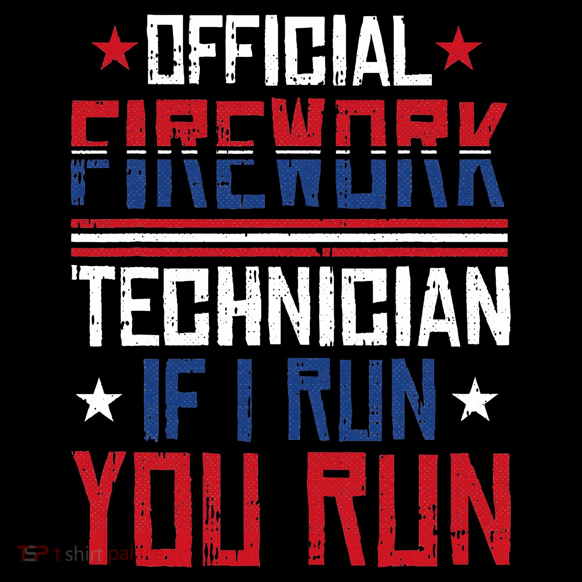 Firework Technician 4th Of July Funny USA Pyrotechnician Toddler T-Shirt