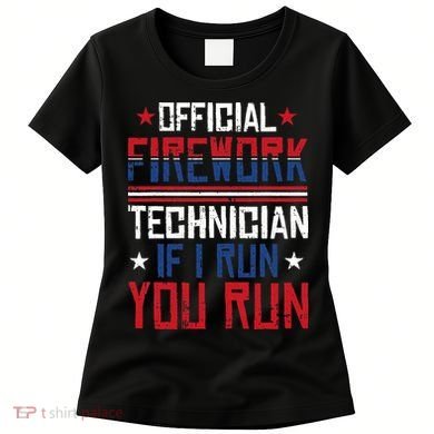 Firework Technician 4th Of July Funny USA Pyrotechnician Women's T-Shirt