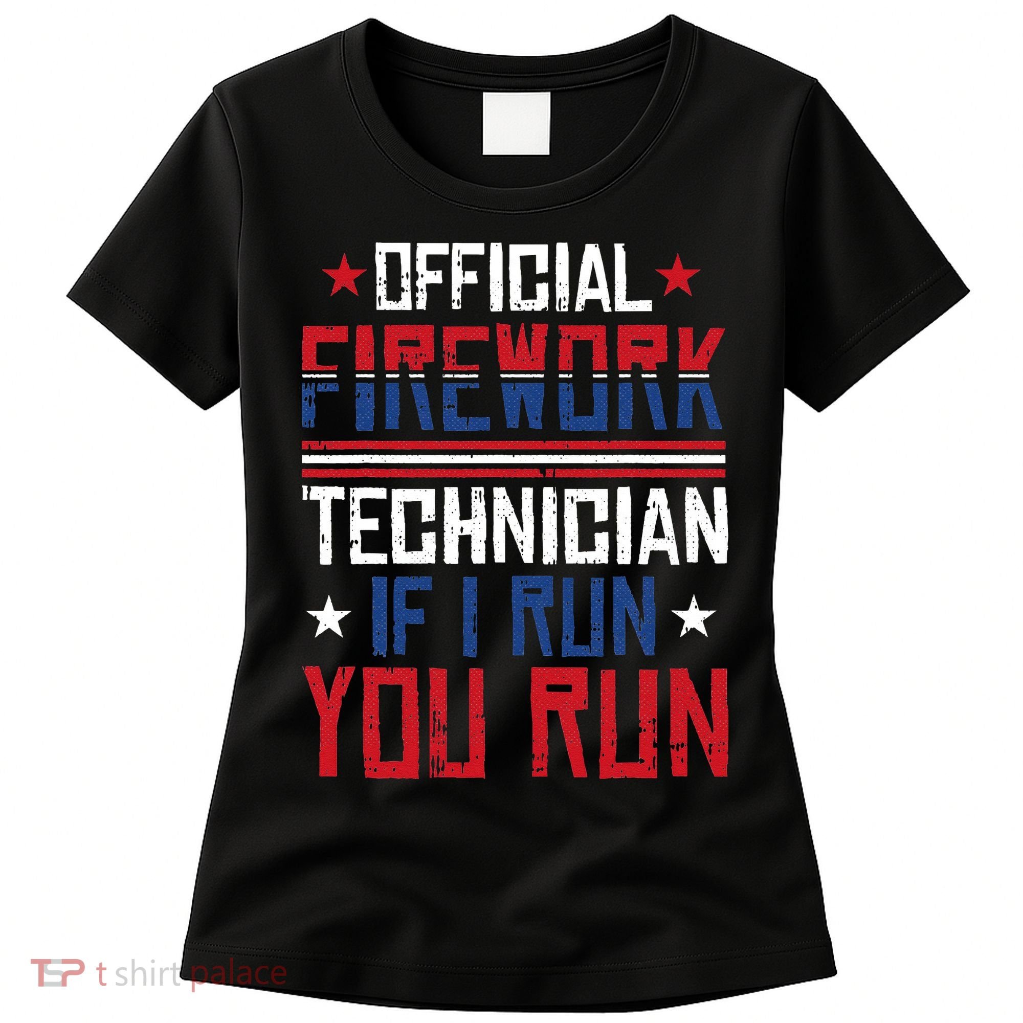 Firework Technician 4th Of July Funny USA Pyrotechnician Women's T-Shirt