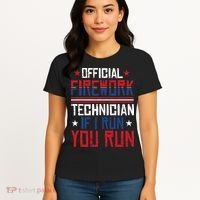 Firework Technician 4th Of July Funny USA Pyrotechnician Women's T-Shirt thumb 4
