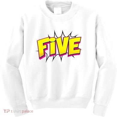 Five Text 5 Year Old Gift 5th Birthday Fifth Boy Kids Sweatshirt