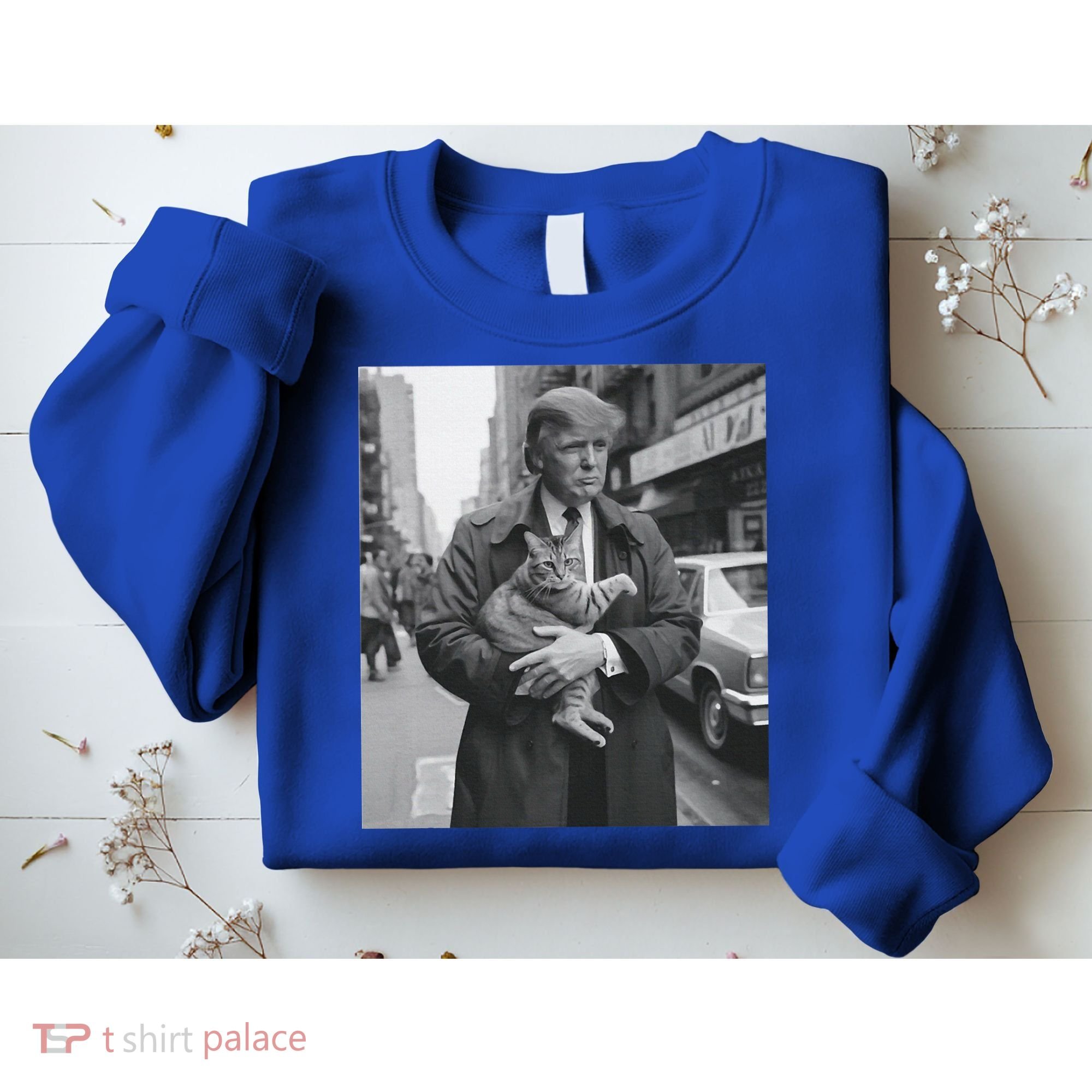 Funny Trump And Cat Funny Political  Sweatshirt