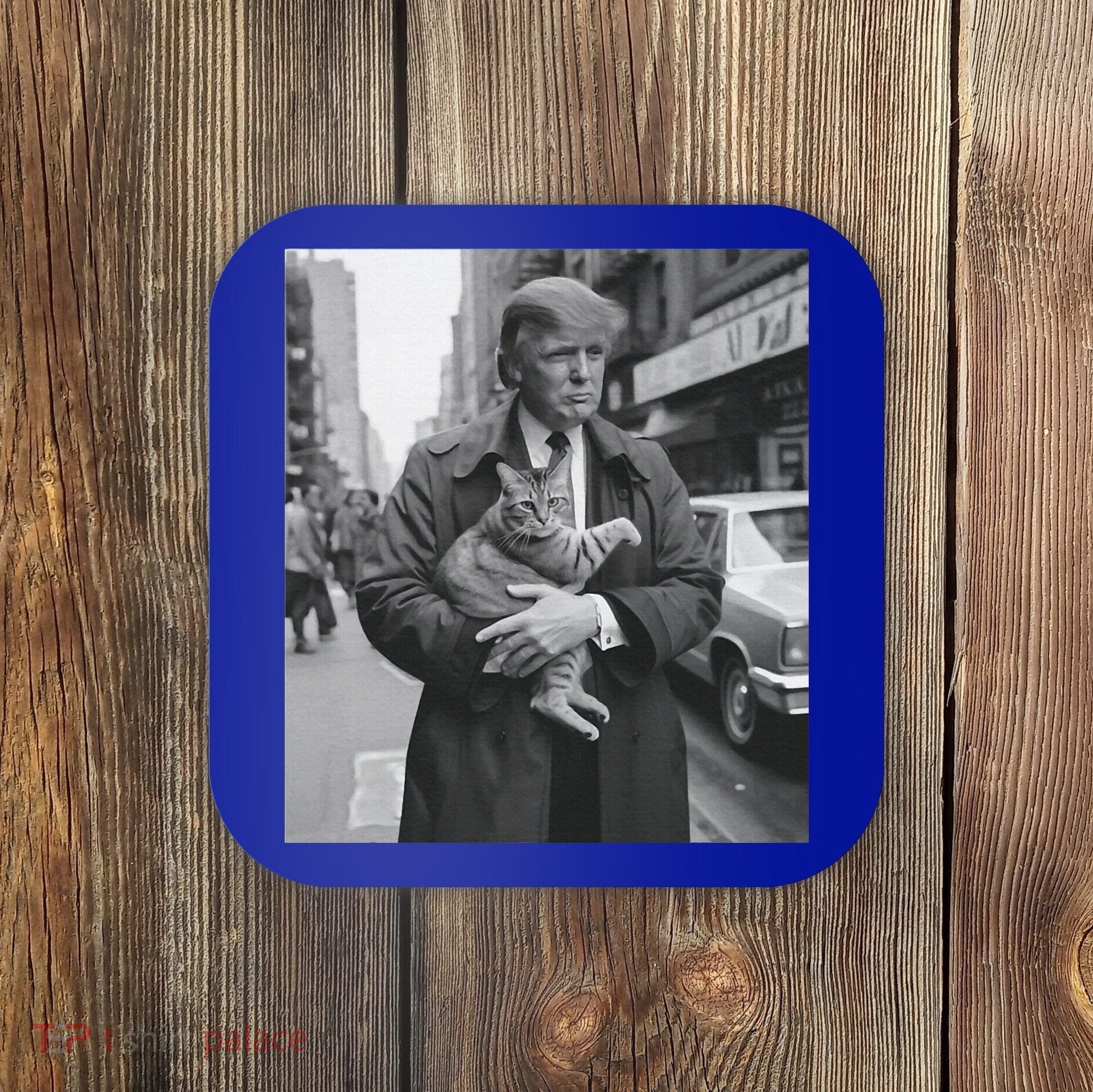 Funny Trump And Cat Funny Political  Coaster