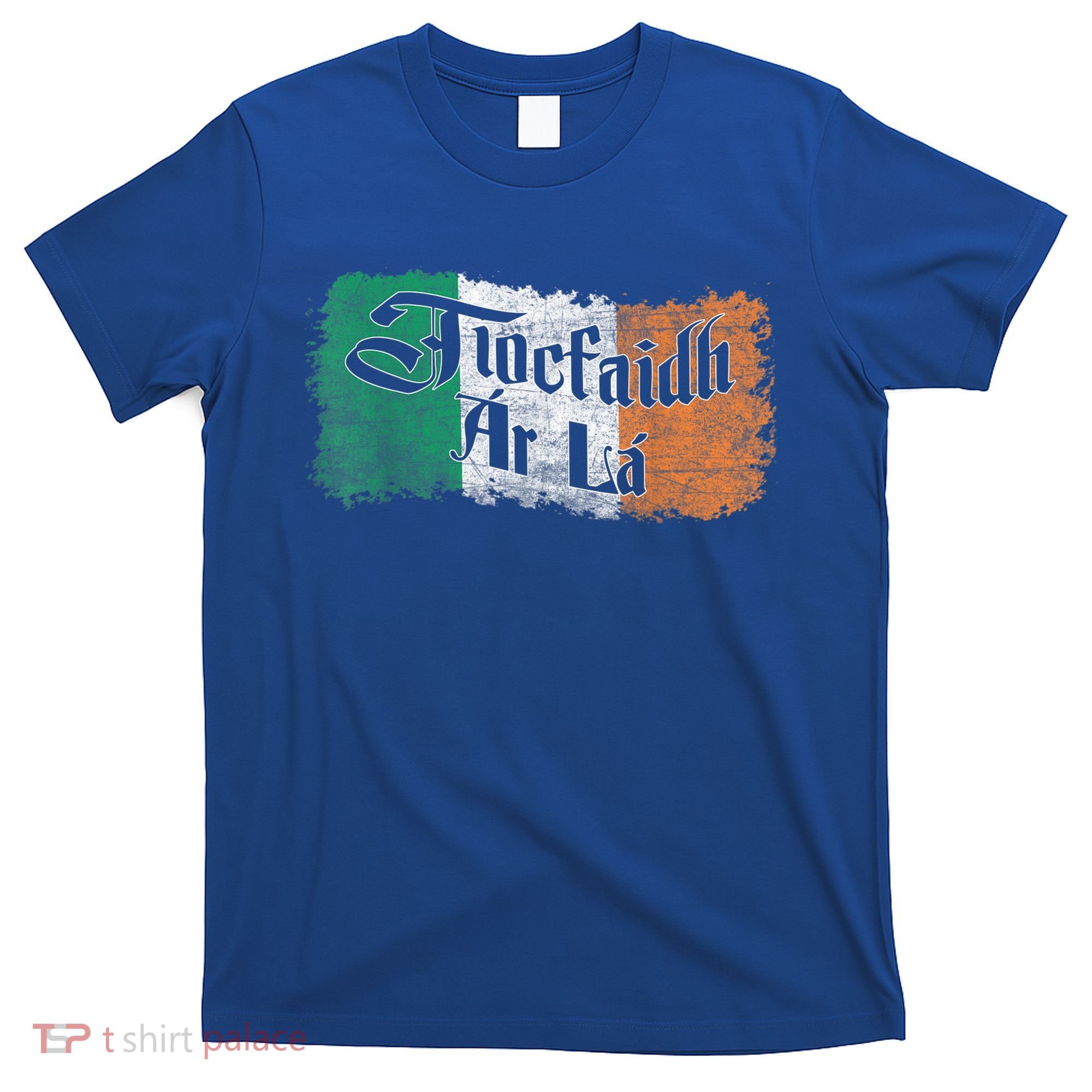 Funny Tiocfaidh Ar La Gift Vintage Ireland Irish Flag Gift T-Shirt