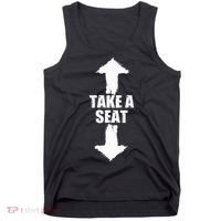 Funny Take A Seat Sarcastic Adult Humor Men Tank Top thumb 0