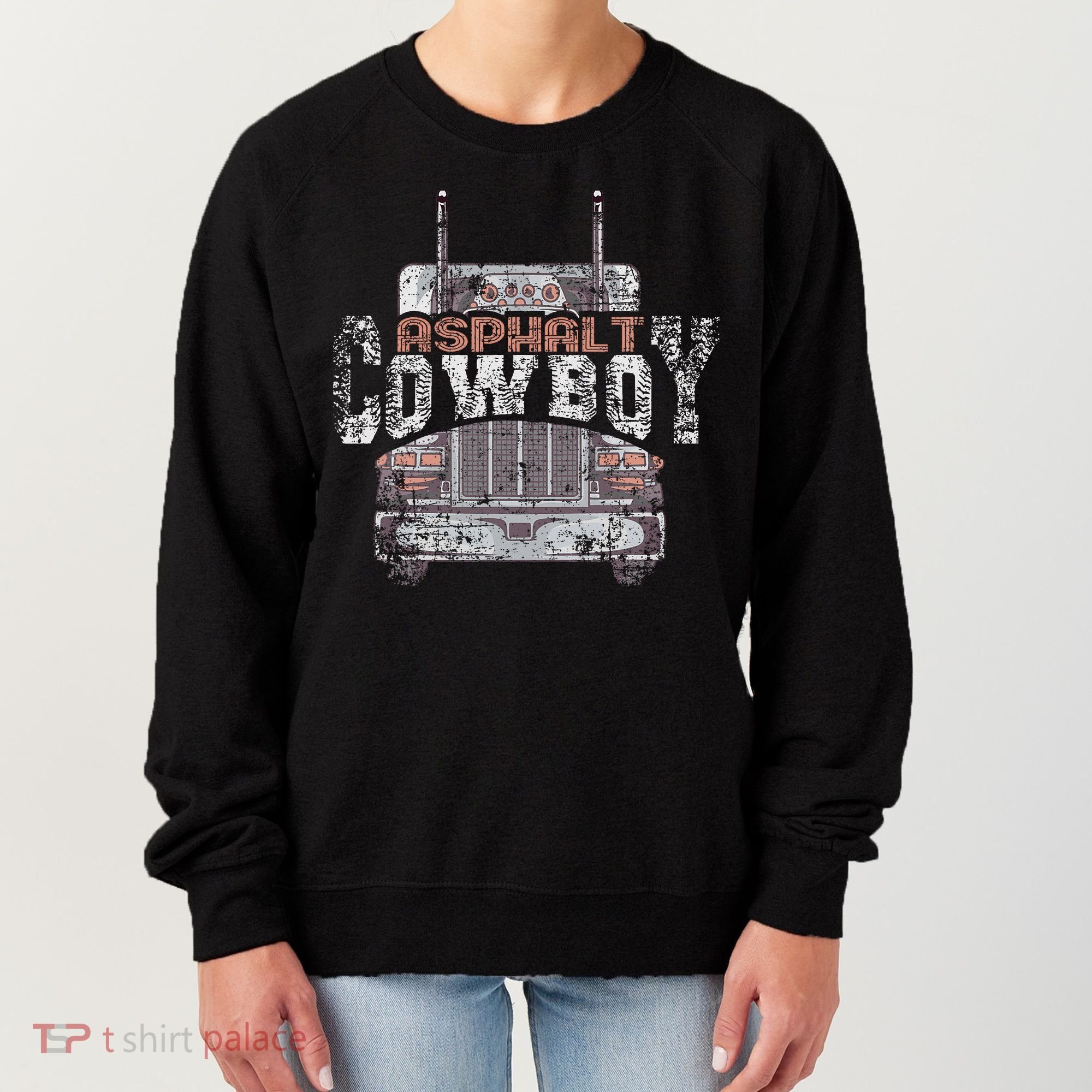 Funny Trucker Asphalt Cowboy Cool Truck Driver Women's Sweatshirt