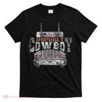Funny Trucker Asphalt Cowboy Cool Truck Driver T-Shirt thumb 0