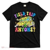 Field Trip Anyone Field Day Let The Games Begin School Bus T-Shirt thumb 0