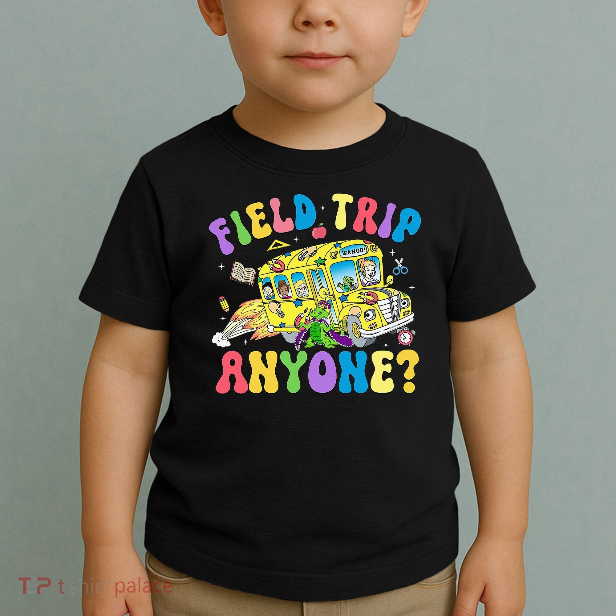 Field Trip Anyone Field Day Let The Games Begin School Bus Toddler T-Shirt