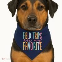 Field Trips Are My Favorite I Field Trips Children Teacher USA-Made Doggie Bandana thumb 1