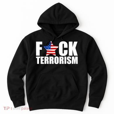 Fuck Terrorists! American Flag Star Hoodie