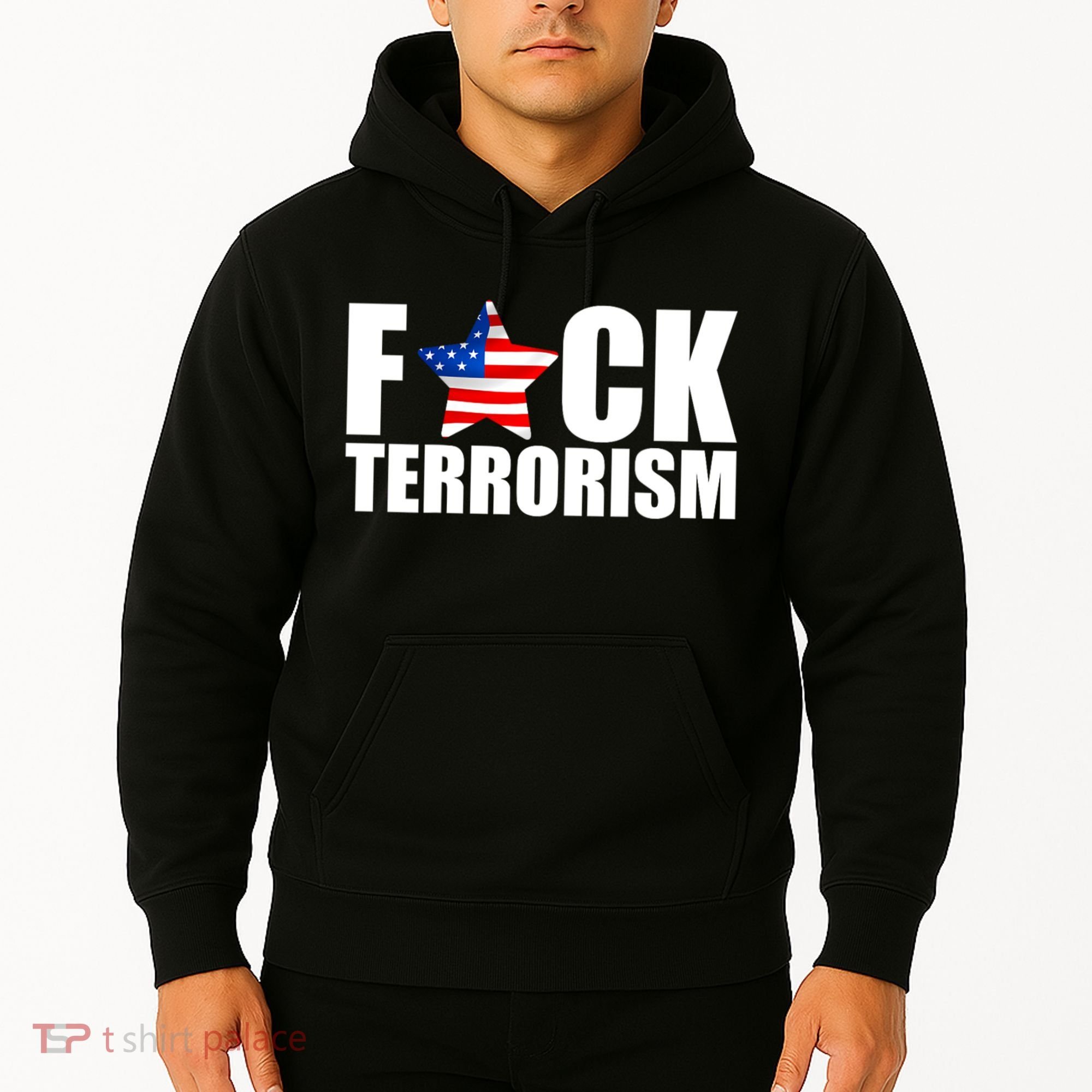 Fuck Terrorists! American Flag Star Hoodie