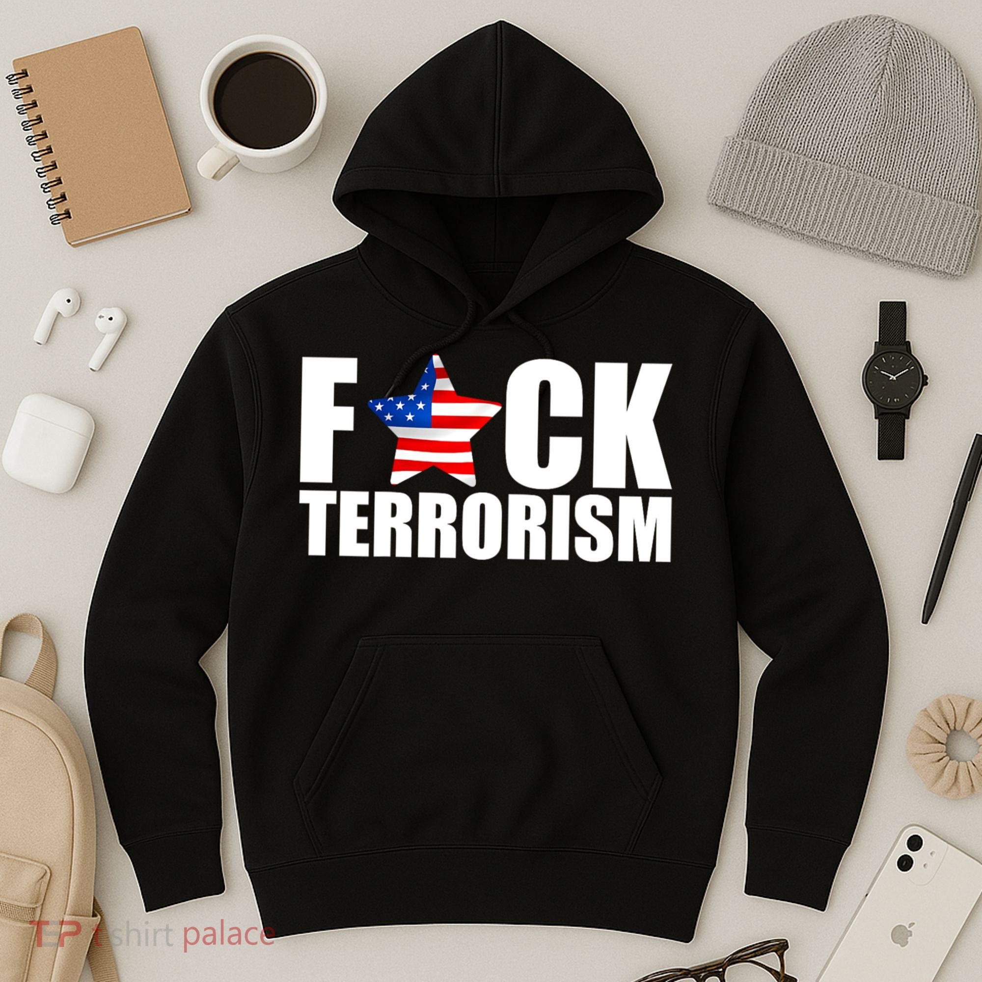 Fuck Terrorists! American Flag Star Hoodie