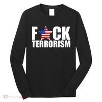 Fuck Terrorists! American Flag Star Long Sleeve Shirt thumb 0
