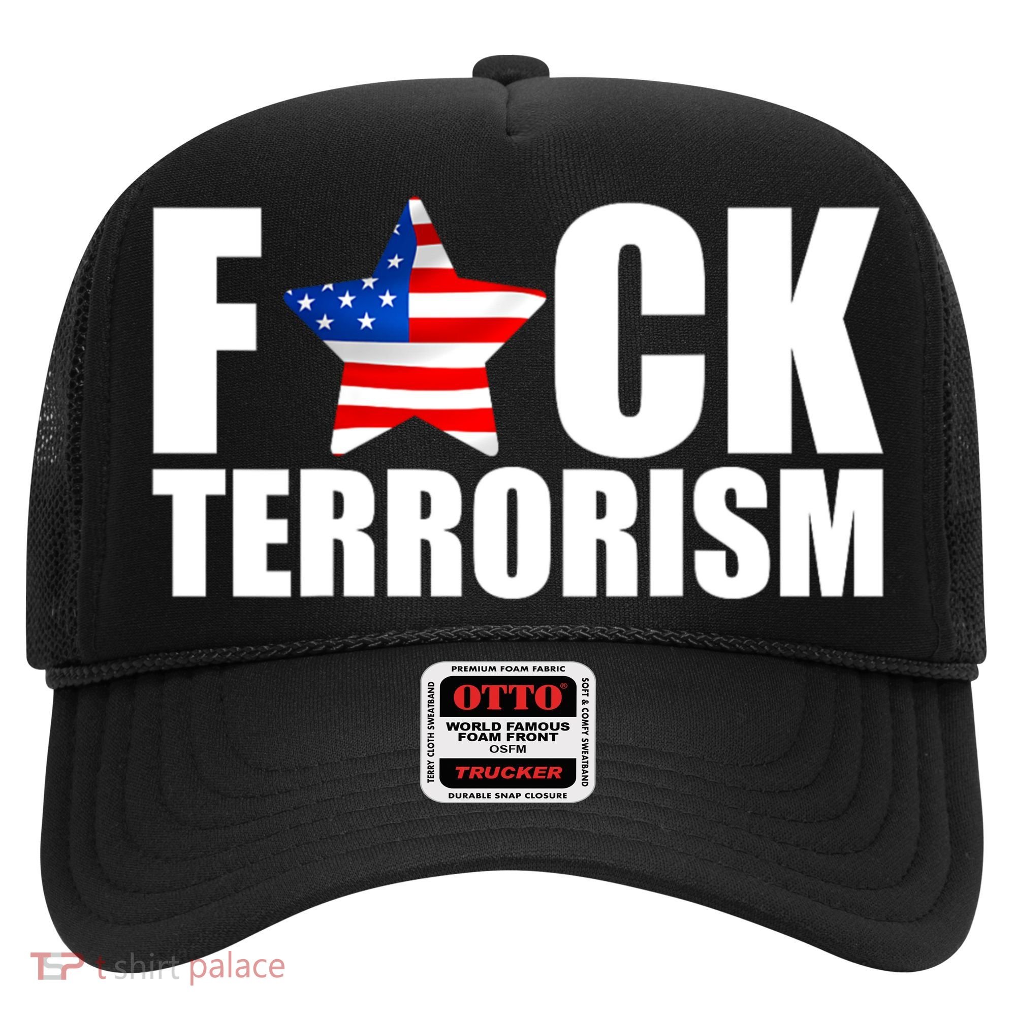 Fuck Terrorists! American Flag Star Hat