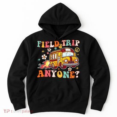Field Trip Anyone Groovy School Bus Driver Yellow Bus Hoodie