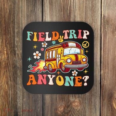 Field Trip Anyone Groovy School Bus Driver Yellow Bus Coaster
