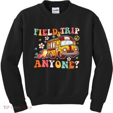 Field Trip Anyone Groovy School Bus Driver Yellow Bus Kids Sweatshirt