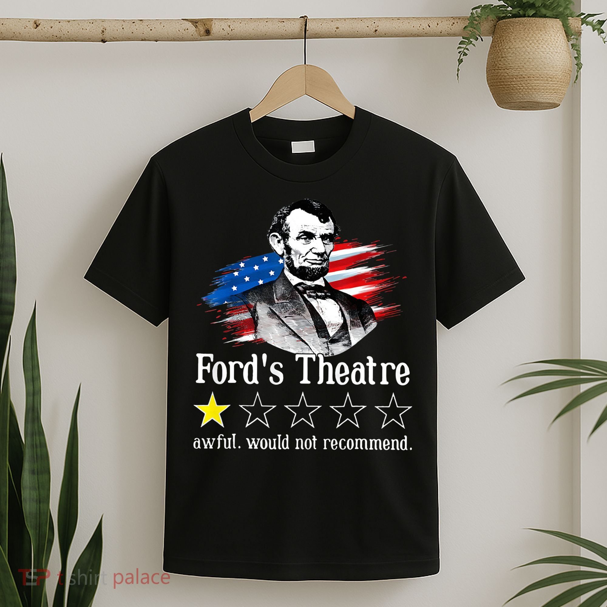 Ford's Theatre Awful Would Not Recommend Review T-Shirt