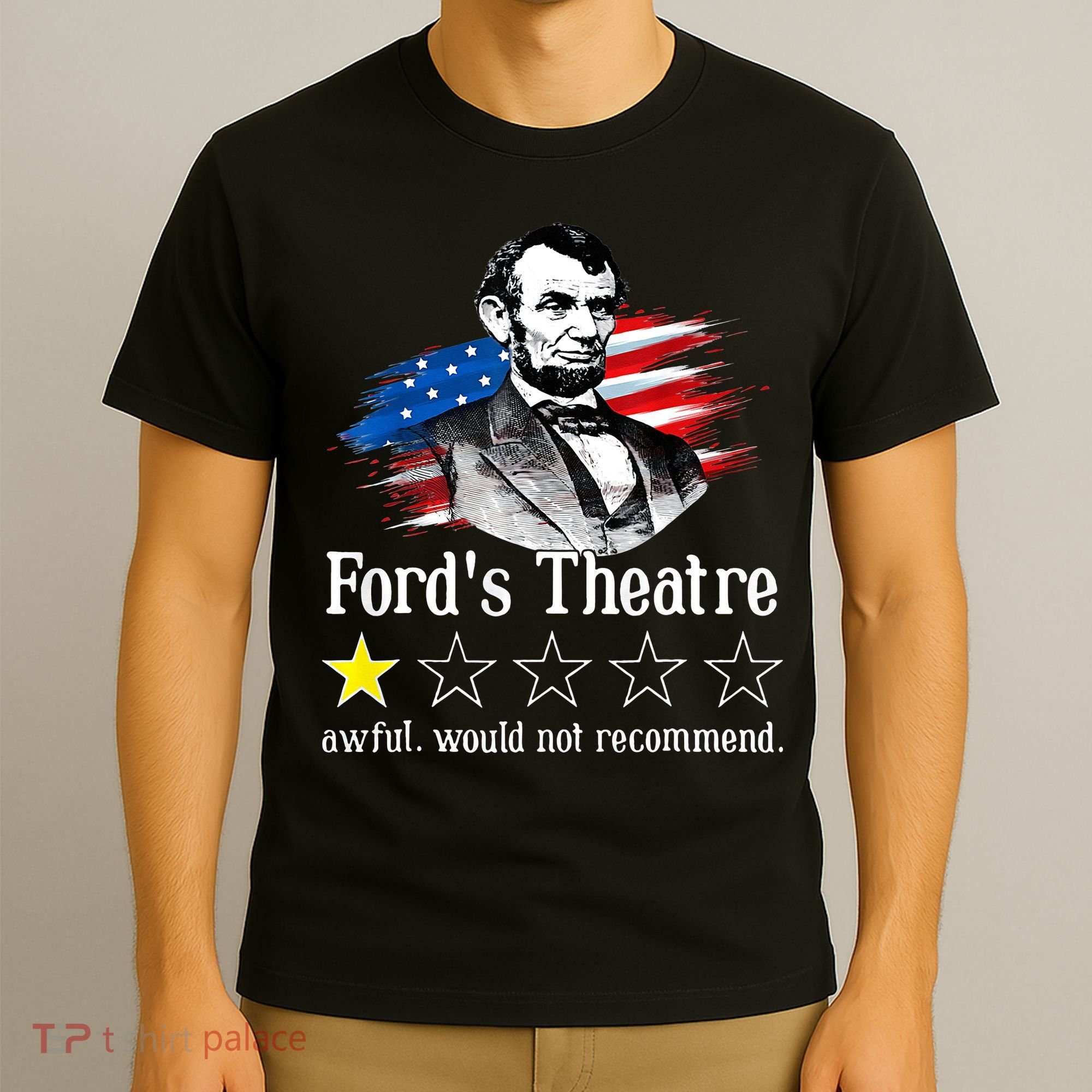Ford's Theatre Awful Would Not Recommend Review T-Shirt