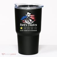 Ford's Theatre Awful Would Not Recommend Review Tumbler thumb 0