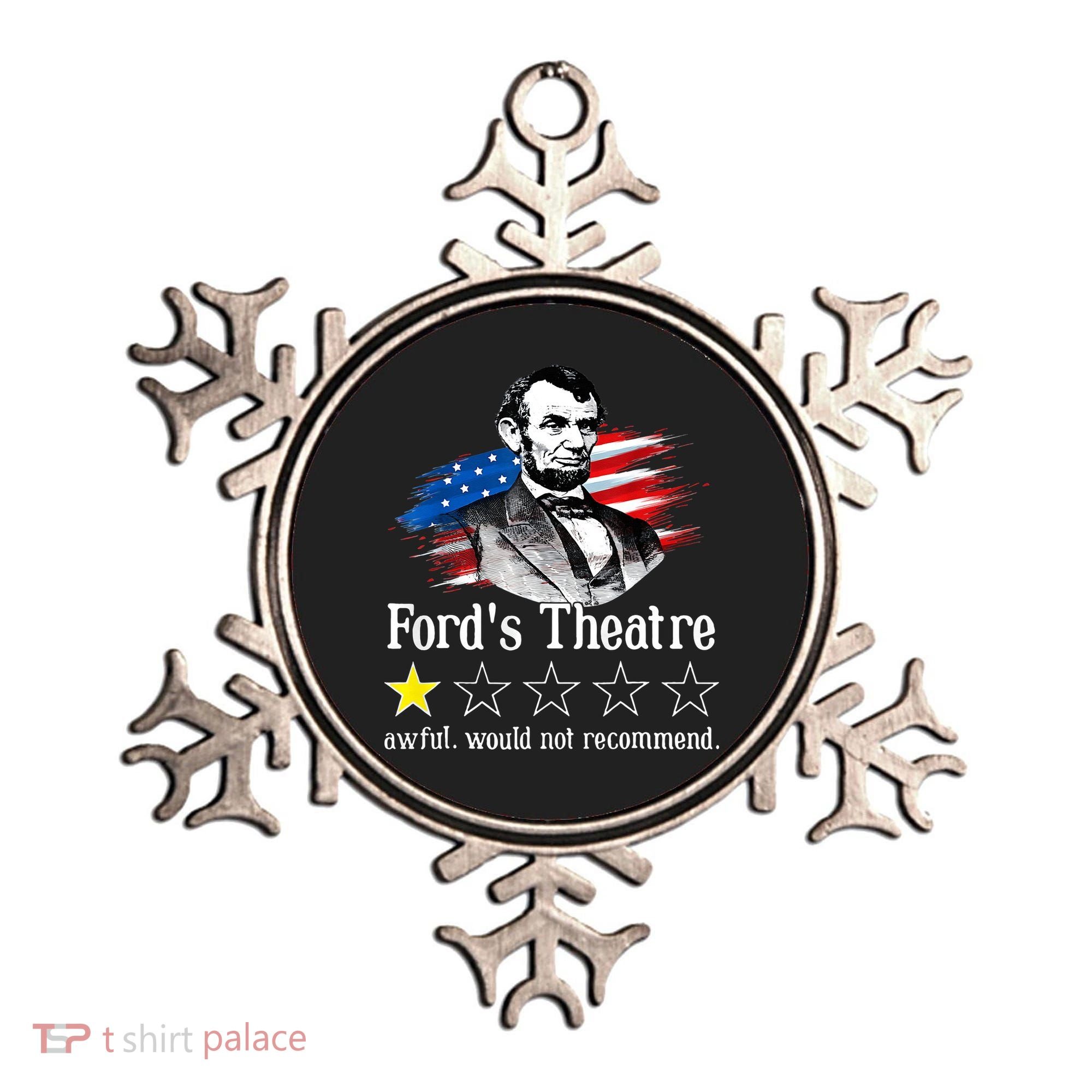 Ford's Theatre Awful Would Not Recommend Review Ornament