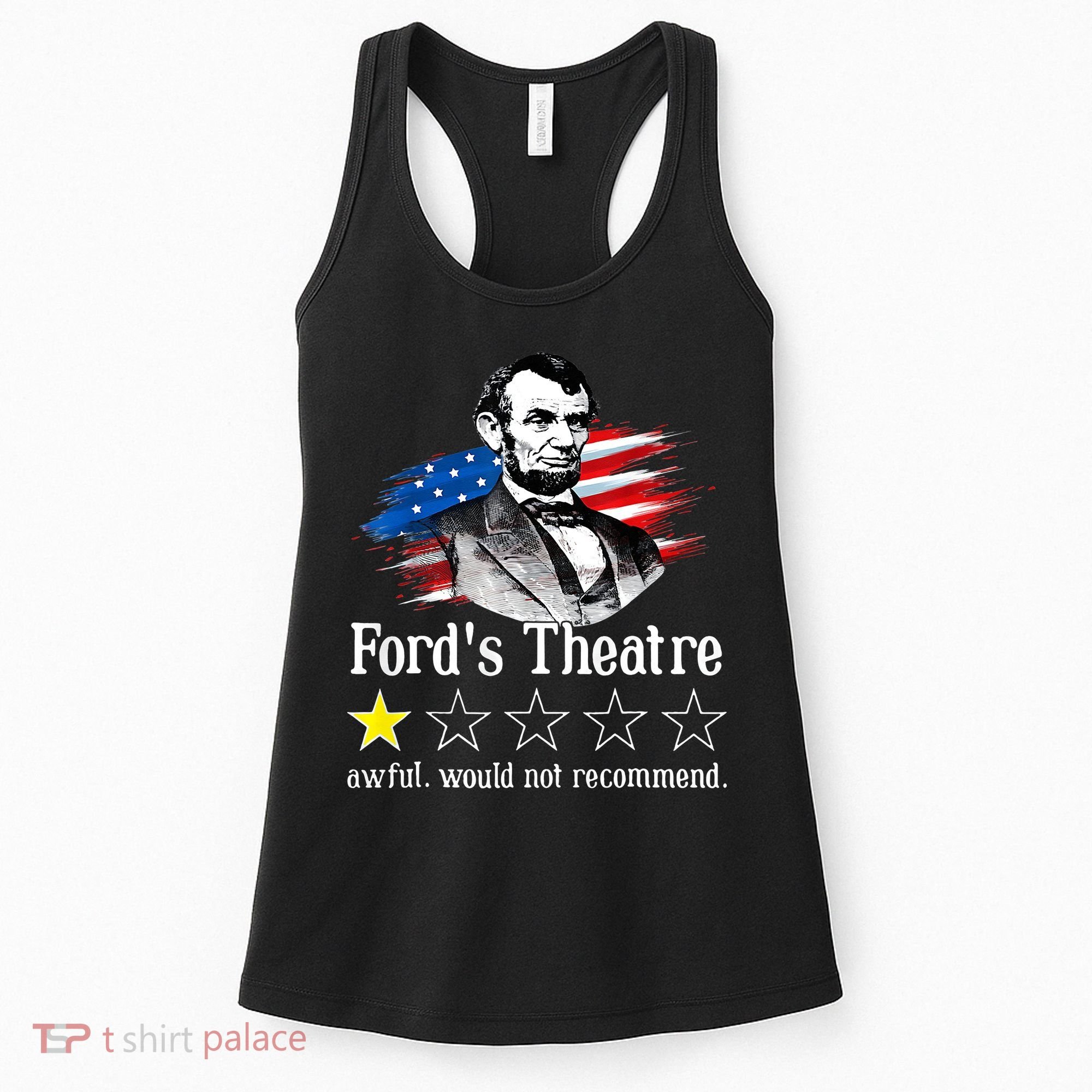 Ford's Theatre Awful Would Not Recommend Review Women's Tank Top