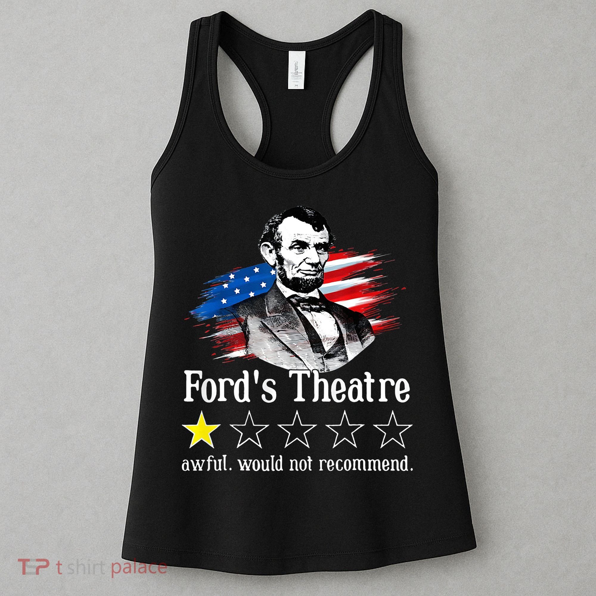 Ford's Theatre Awful Would Not Recommend Review Women's Tank Top