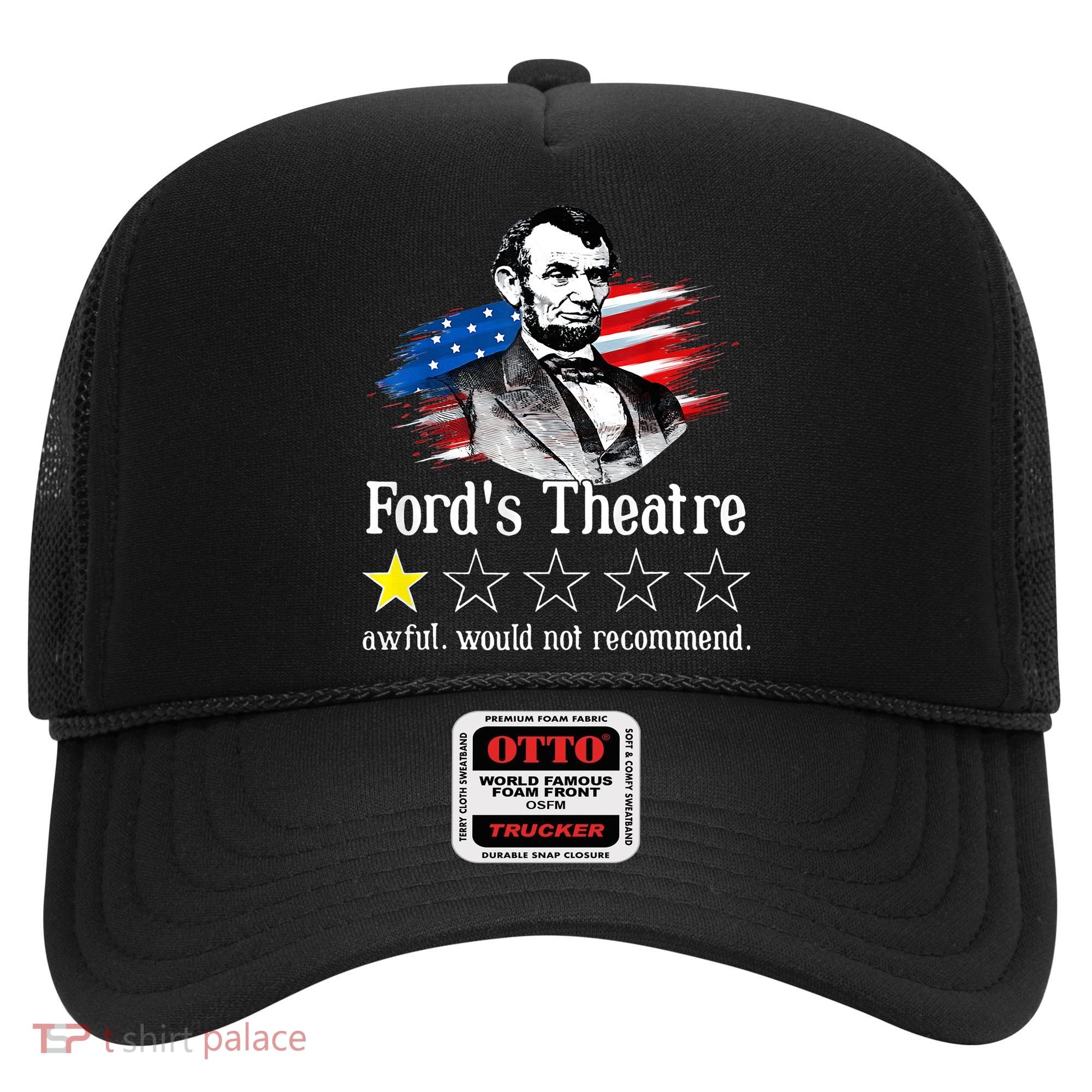 Ford's Theatre Awful Would Not Recommend Review Hat