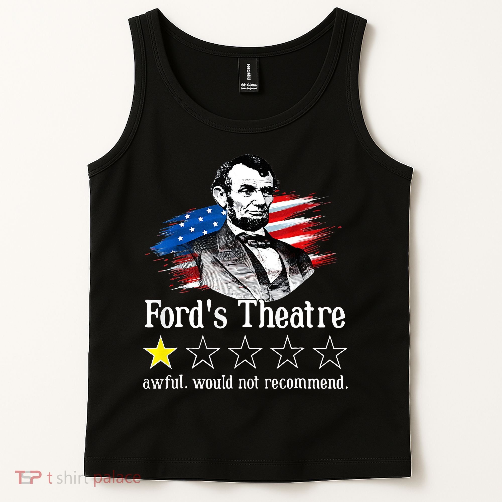 Ford's Theatre Awful Would Not Recommend Review Tank Top