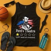 Ford's Theatre Awful Would Not Recommend Review Tank Top thumb 4