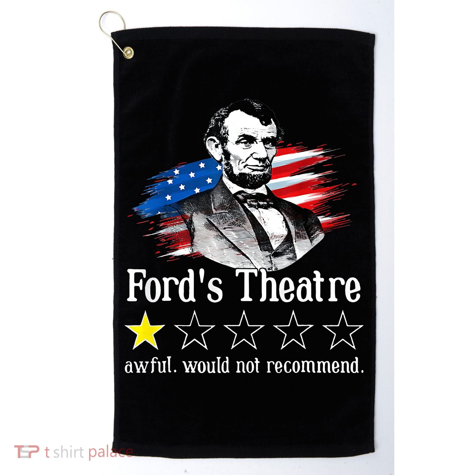Ford's Theatre Awful Would Not Recommend Review Golf Towel