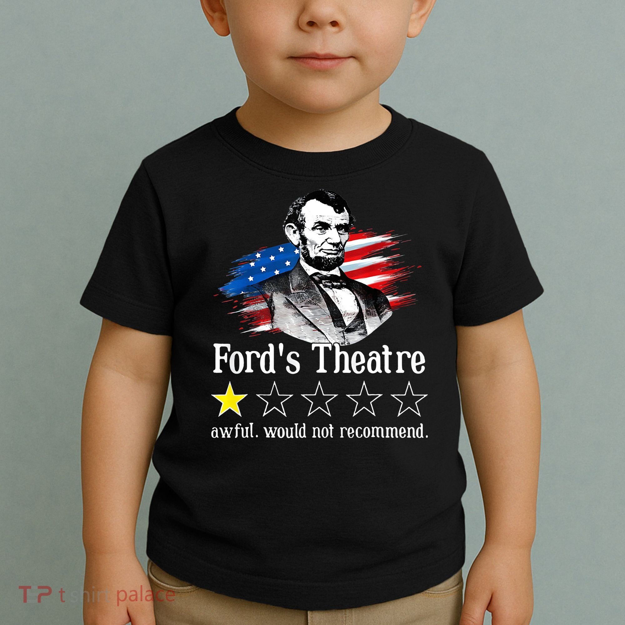 Ford's Theatre Awful Would Not Recommend Review Toddler T-Shirt