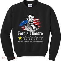Ford's Theatre Awful Would Not Recommend Review Kids Sweatshirt thumb 0