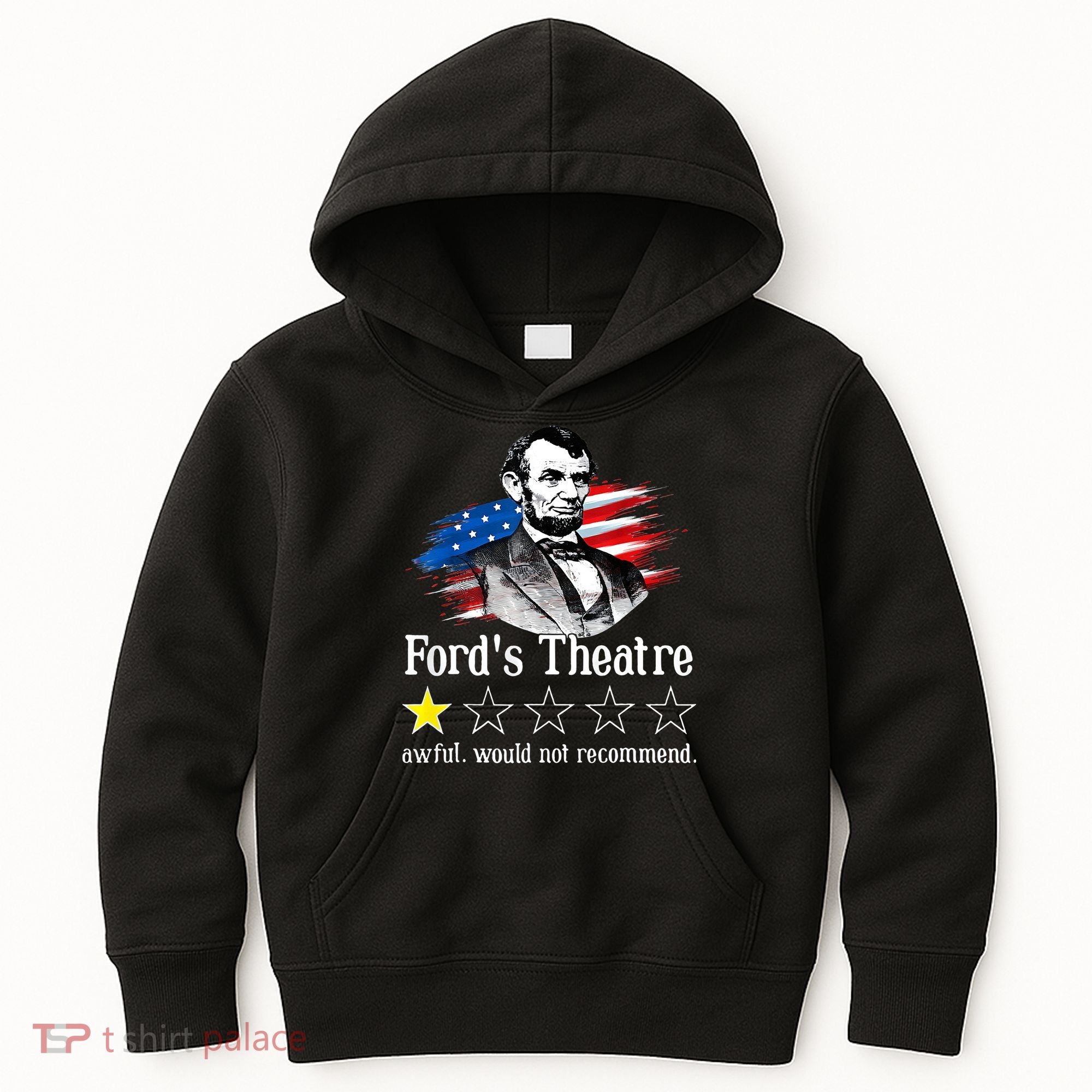 Ford's Theatre Awful Would Not Recommend Review Kids Hoodie