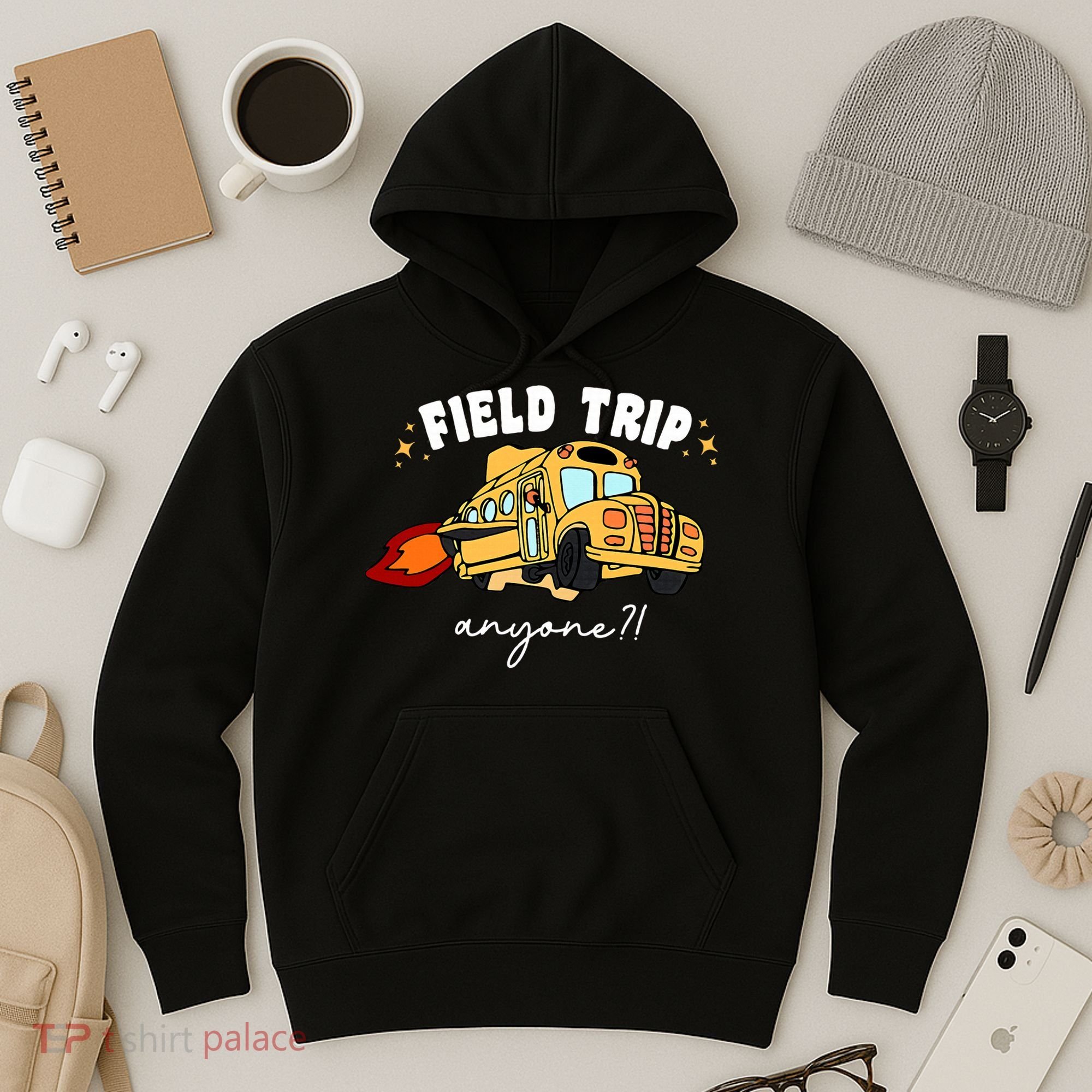 Field Trip Anyone? School Student Teacher Hoodie