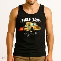 Field Trip Anyone? School Student Teacher Tank Top thumb 3
