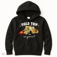 Field Trip Anyone? School Student Teacher Kids Hoodie thumb 0