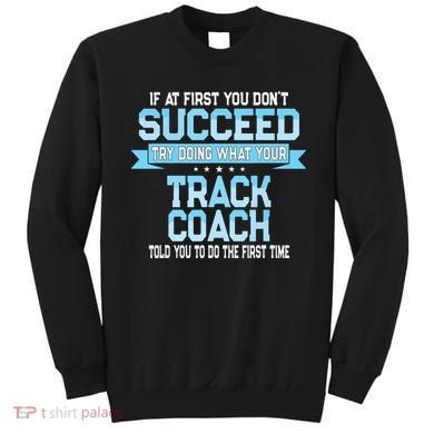 Fun Track And Field Coach Gift Funny Track Saying Sweatshirt