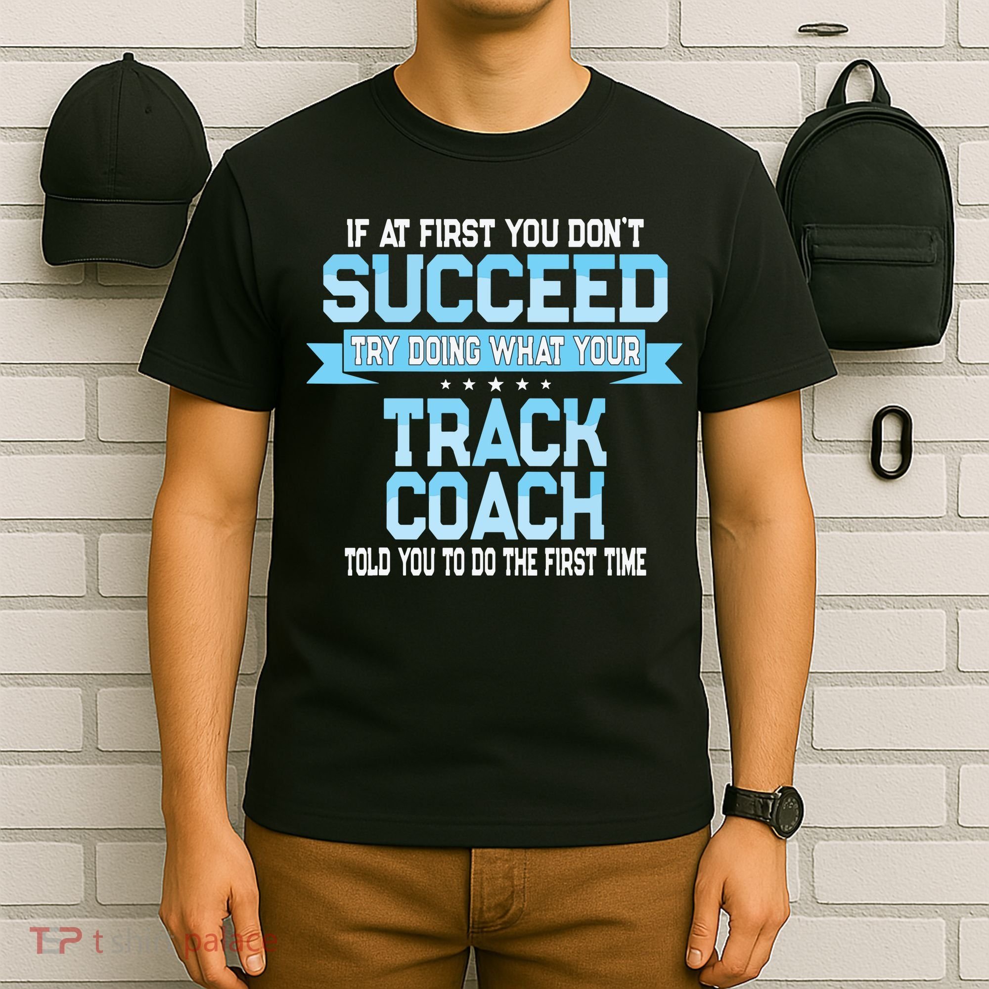 Fun Track And Field Coach Gift Funny Track Saying T-Shirt