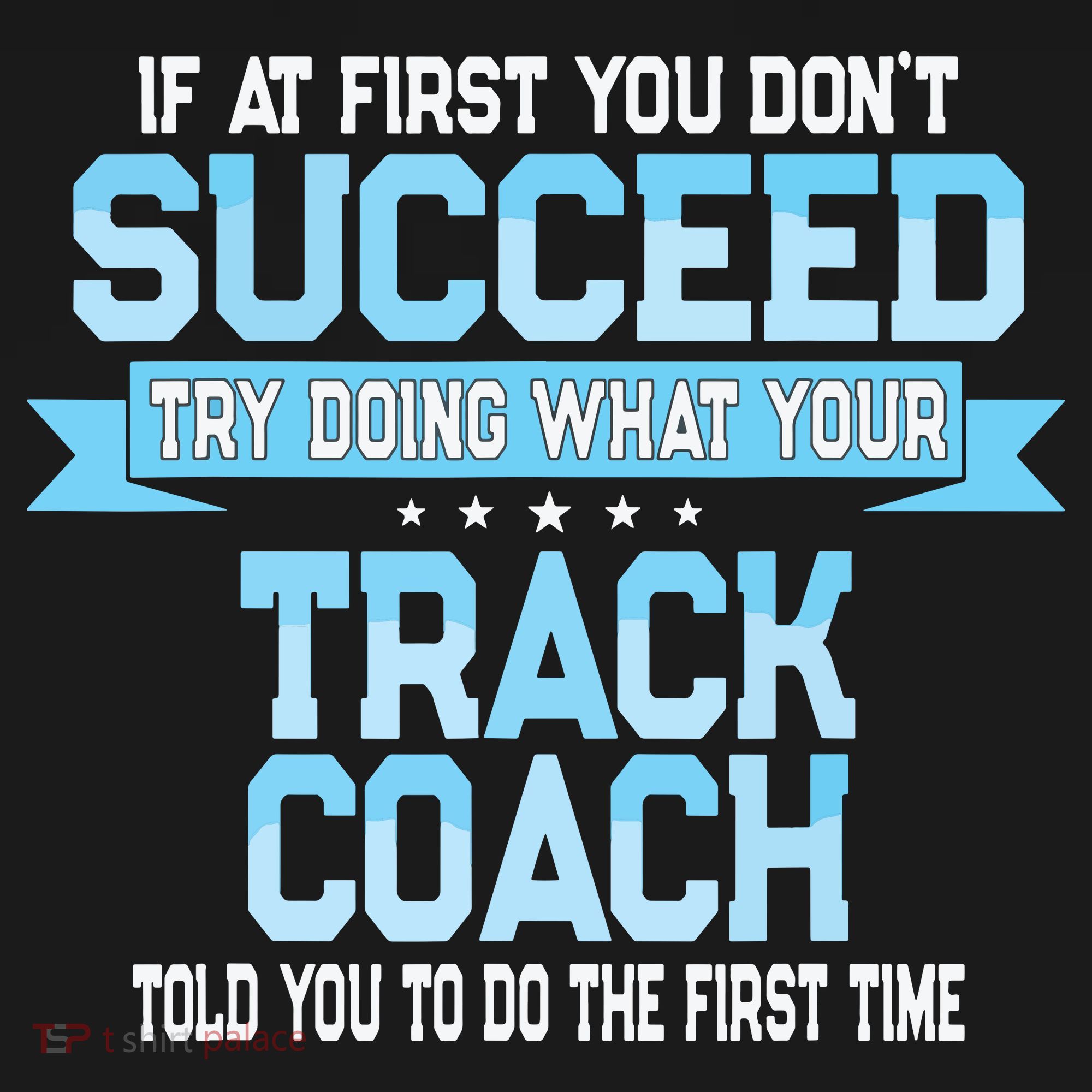Fun Track And Field Coach Gift Funny Track Saying T-Shirt