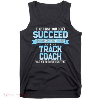Fun Track And Field Coach Gift Funny Track Saying Tank Top