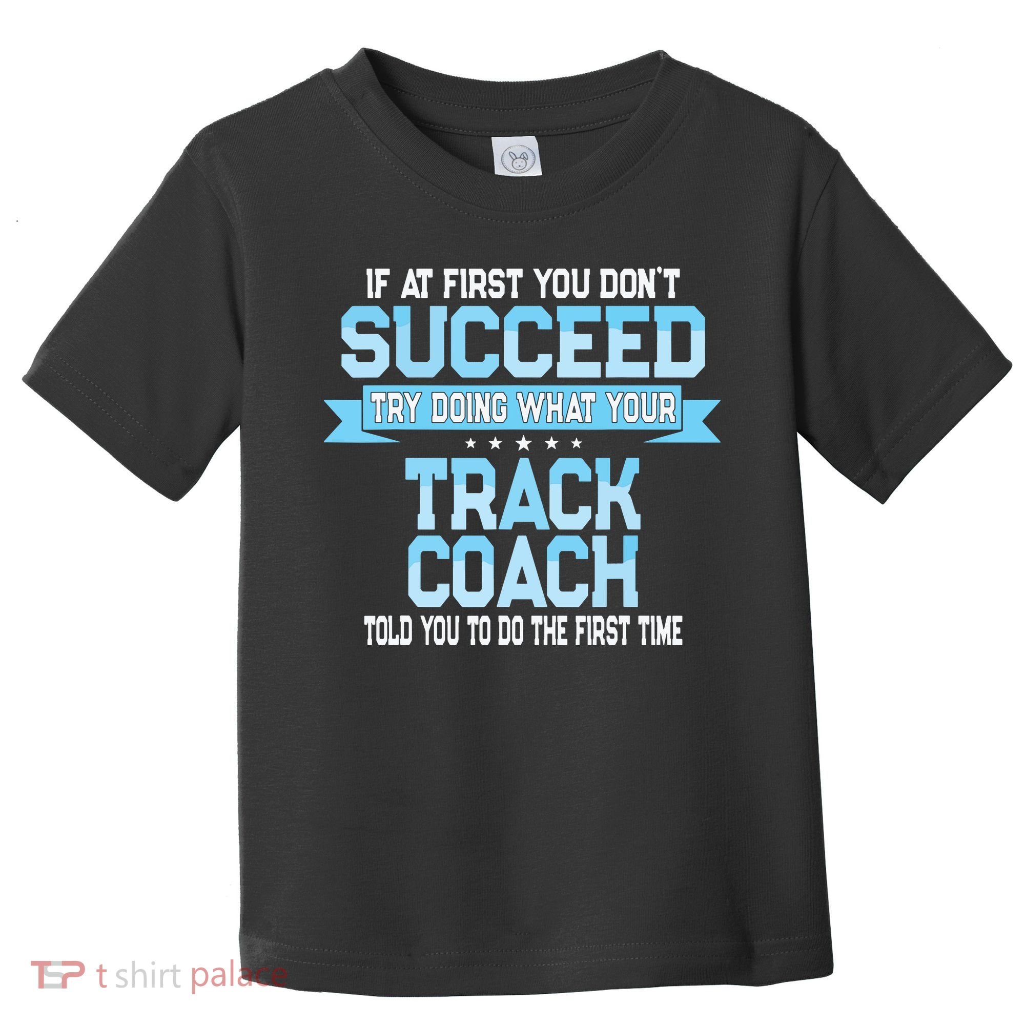 Fun Track And Field Coach Gift Funny Track Saying Toddler T-Shirt