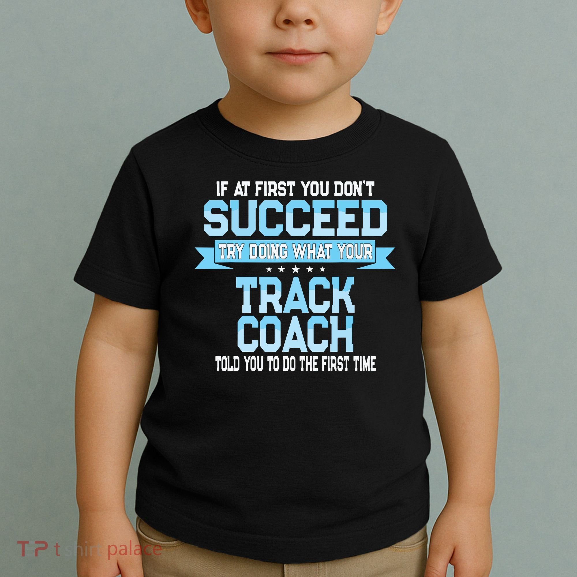 Fun Track And Field Coach Gift Funny Track Saying Toddler T-Shirt