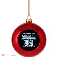 Fun Track And Field Coach Gift Funny Track Saying Plastic Christmas Ball Ornament thumb 0