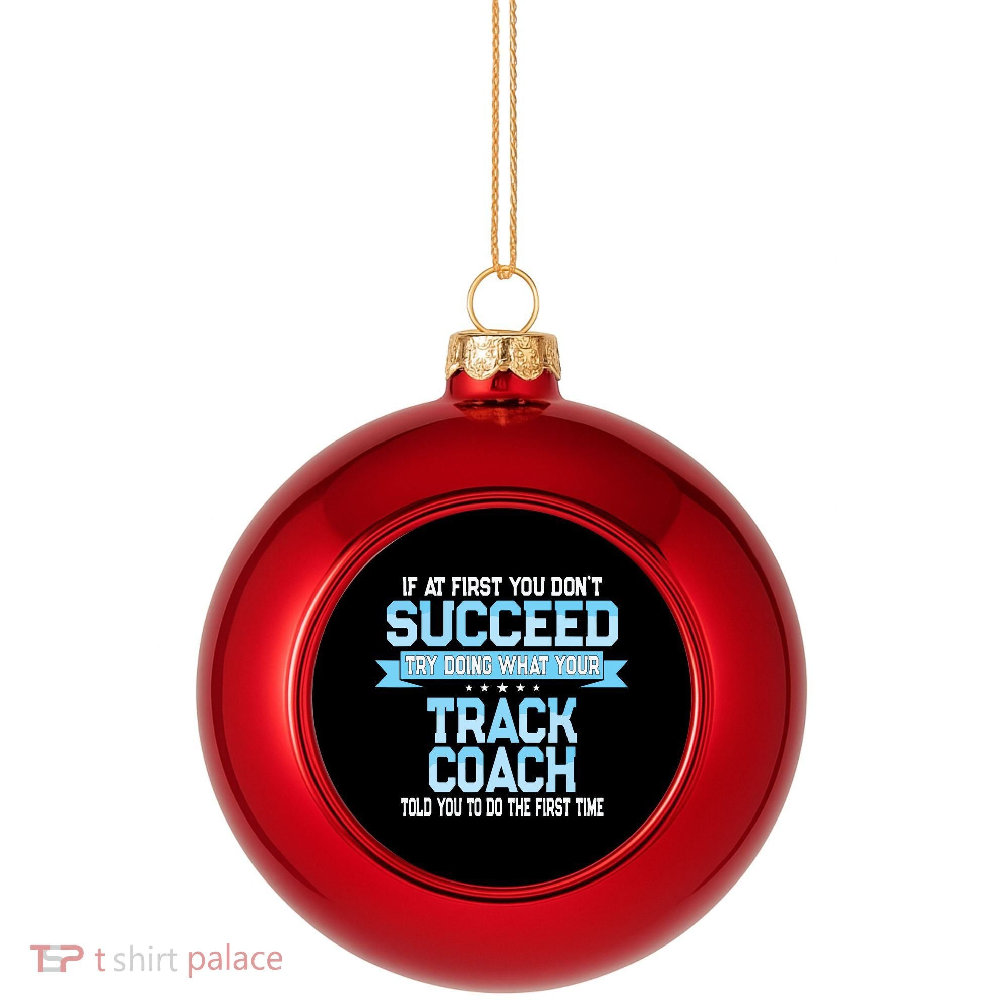 Fun Track And Field Coach Gift Funny Track Saying Plastic Christmas Ball Ornament